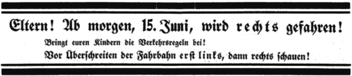15. Juni 0 Uhr rechtsfahren!
